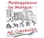 Festeggiamo la Musica al Castello