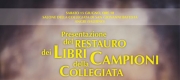 Angri, lAssociazione Panacea presenta il restauro dei libri campioni della Collegiata di San Giovanni Battista